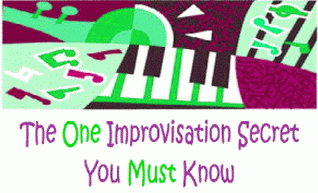 The One Improvisation Secret